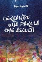   Cercando una parola che ascolti