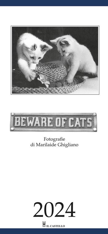 Beware of cats. Calendario 2024  - Libro Il Castello 2023 | Libraccio.it