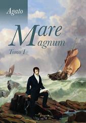 Mare magnum. Vol. 1