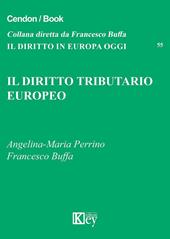 Il diritto tributario europeo