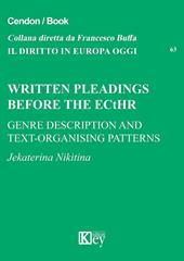 Written pleadings before the ECHR genre description and text-organising patterns. Testo italiano a fronte
