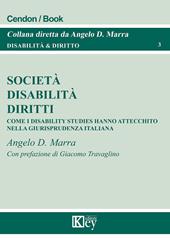 Società, disabilità, diritti. Come i disability studies hanno attecchito nella giurisprudenza italiana