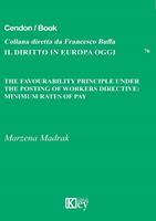 The Favourability Principle under the Posting of Workers Directive: Minimum Rates of Pay