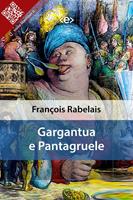   Gargantua e Pantagruele