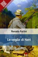  Le veglie di Neri