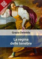   La regina delle tenebre