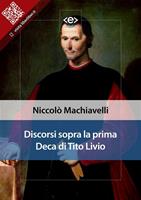   Discorsi sopra la prima deca di Tito Livio