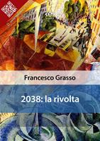   2038: la rivolta