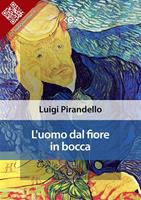   L'uomo dal fiore in bocca