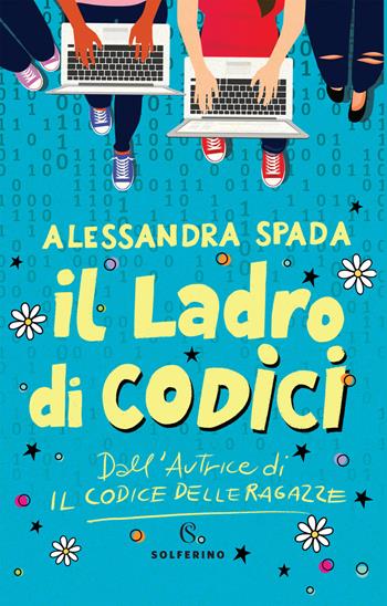 Il ladro di codici - Alessandra Spada - Libro Solferino 2020 | Libraccio.it
