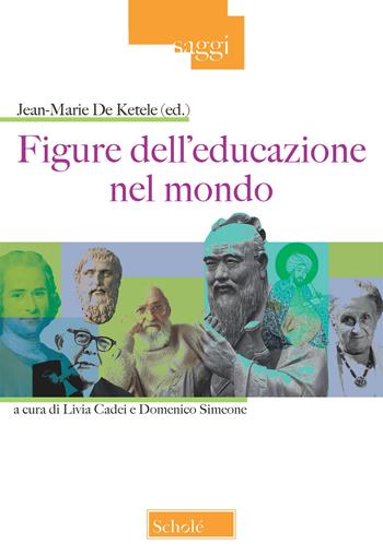 Figure dell'educazione nel mondo  - Libro Scholé 2019, Saggi | Libraccio.it