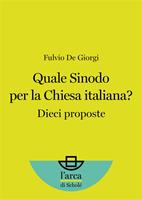   Quale sinodo per la chiesa italiana? Dieci proposte