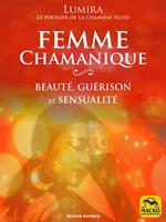   La Femme Chamanique