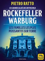  Les grands alliés des Rothschild : Rockefeller et Warburg