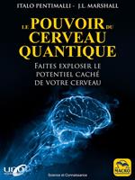 Le pouvoir du cerveau quantique