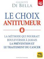   Le choix antitumeur 4D