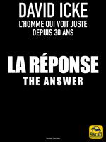   La R&eacute;ponse - The Answer
