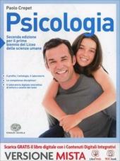 Psicologia. Per il biennio dei Licei. Con e-book. Con espansione online