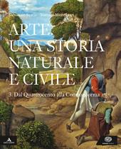 Arte. Una storia naturale e civile. Per i Licei. Con e-book. Con espansione online. Vol. 3