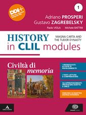 Civiltà di memoria. Contemporary history in CLIL modules 1. Con e-book. Con espansione online. Vol. 1