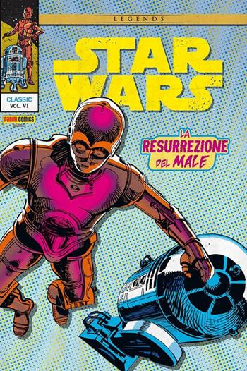 La resurrezione del male. Star Wars. Vol. 6 - Chris Claremont, Walt Simonson, Carmine Infantino - Libro Panini Comics 2022 | Libraccio.it