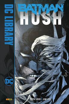 Hush. Batman - Jeph Loeb, Jeph Loeb - Libro Panini Comics 2022, DC comics | Libraccio.it