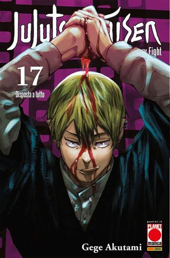 Jujutsu Kaisen. Sorcery Fight. Vol. 17: Disposta a tutto - Gege Akutami - Libro Panini Comics 2022, Planet Manga. Manga hero | Libraccio.it