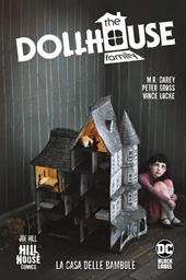 The dollhouse family. La casa delle bambole