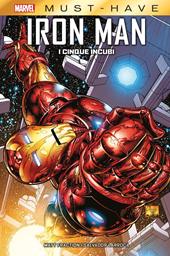 I cinque incubi. Iron Man