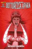   Regno cremesi. Star Wars: Dottoressa Aphra. Vol. 4