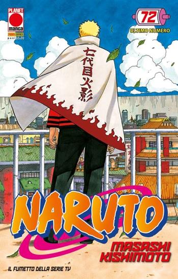 Naruto. Il mito. Vol. 72 - Masashi Kishimoto - Libro Panini Comics 2023, Planet manga | Libraccio.it