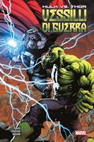 Hulk vs. Thor. Vessilli di guerra