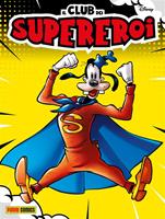   Il club dei supereroi. Vol. 1