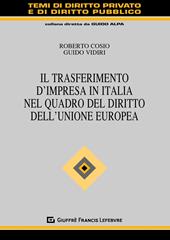 Il trasferimento d'impresa in Italia nel quadro del diritto dell'Unione Europea