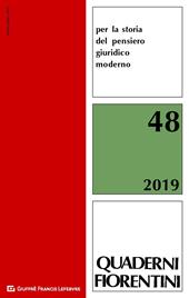 Quaderni fiorentini per la storia del pensiero giuridico moderno (2019). Vol. 48