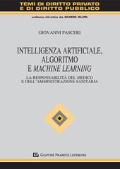 Intelligenza Artificiale, Algoritmo e Machine Learning. La responsabilità del medico e dell'amministrazione sanitaria