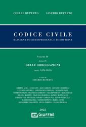 Codice civile. Rassegna di giurisprudenza e di dottrina. Vol. 4: Delle obbligazioni (artt. 1470-2059).