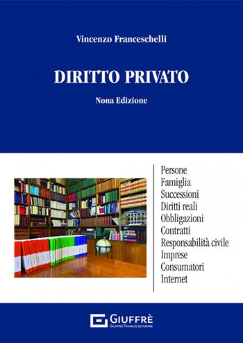 Diritto privato - Vincenzo Franceschelli - Libro Giuffrè 2022 | Libraccio.it