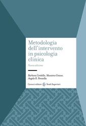 Metodologia dell'intervento in psicologia clinica. Nuova ediz.