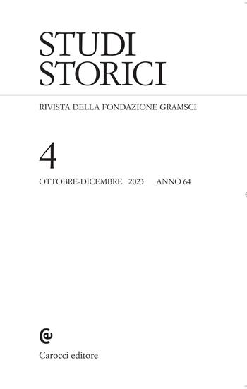 Studi storici (2023). Vol. 4  - Libro Carocci 2024 | Libraccio.it