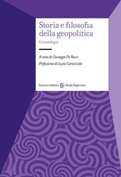 Storia e filosofia della geopolitica. Un'antologia