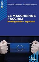   Le mascherine facciali. Profili giuridici e regolatori