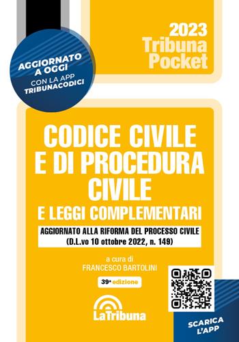 Codice civile e di procedura civile e leggi complementari. Con App Tribunacodici  - Libro La Tribuna 2022, Tribuna pocket | Libraccio.it