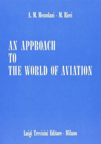 Approach to the world of aviation. aeronautici (An) - A. Maria Mezzolani, Mirella Ricci - Libro Trevisini 1991 | Libraccio.it