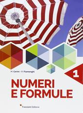 Numeri e formule. Con espansione online. Vol. 1