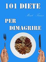   101 diete per dimagrire