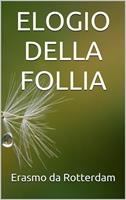   L'elogio della follia