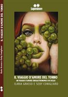   Il viaggio d'amore del tonno. Un viaggio d'amore enogastronomico in Sicilia