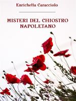 Misteri del chiostro napoletano