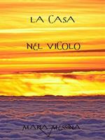   La casa nel vicolo